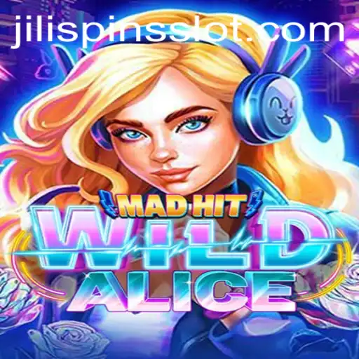 Discover the Thrills of MadHitWildAlice: A Dive into the World of Jilispins