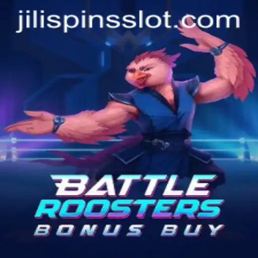 BattleRoostersBonusBuy: A Closer Look at the Exciting Jili Spins Game